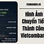 Chế Ảnh Chuyển Tiền Vietcombank