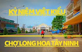 Chợ Long Hoa Tây Ninh Bao Nhiêu Km