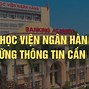 Học Bổng Thống Đốc Học Viện Ngân Hàng