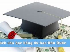 Săn Học Bổng Du Học Toàn Phần 2021 Hàn Quốc